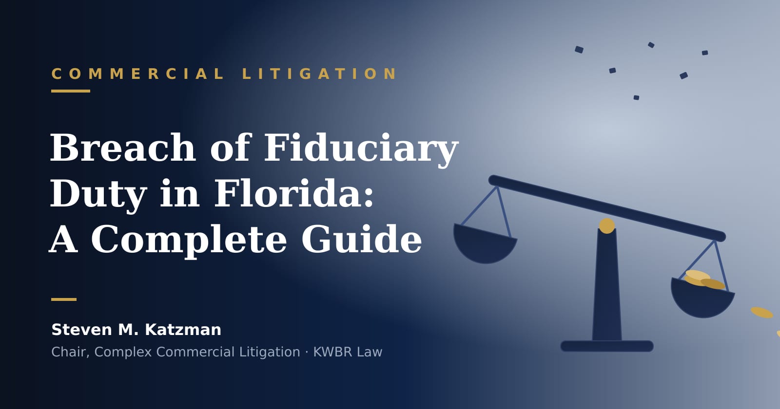 Breach of Fiduciary Duty in Florida: A Complete Guide