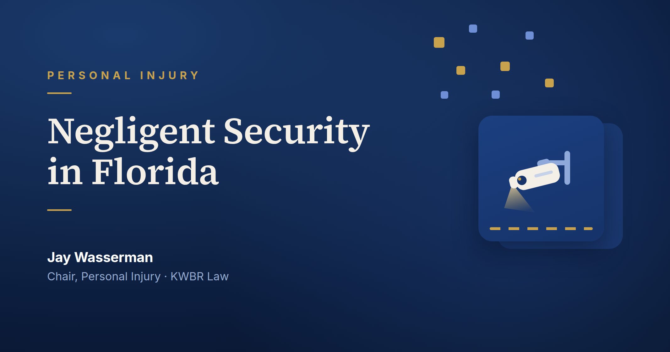 Negligent Security in Florida: When a Property Owner Is Liable for a Crime Someone Else Committed