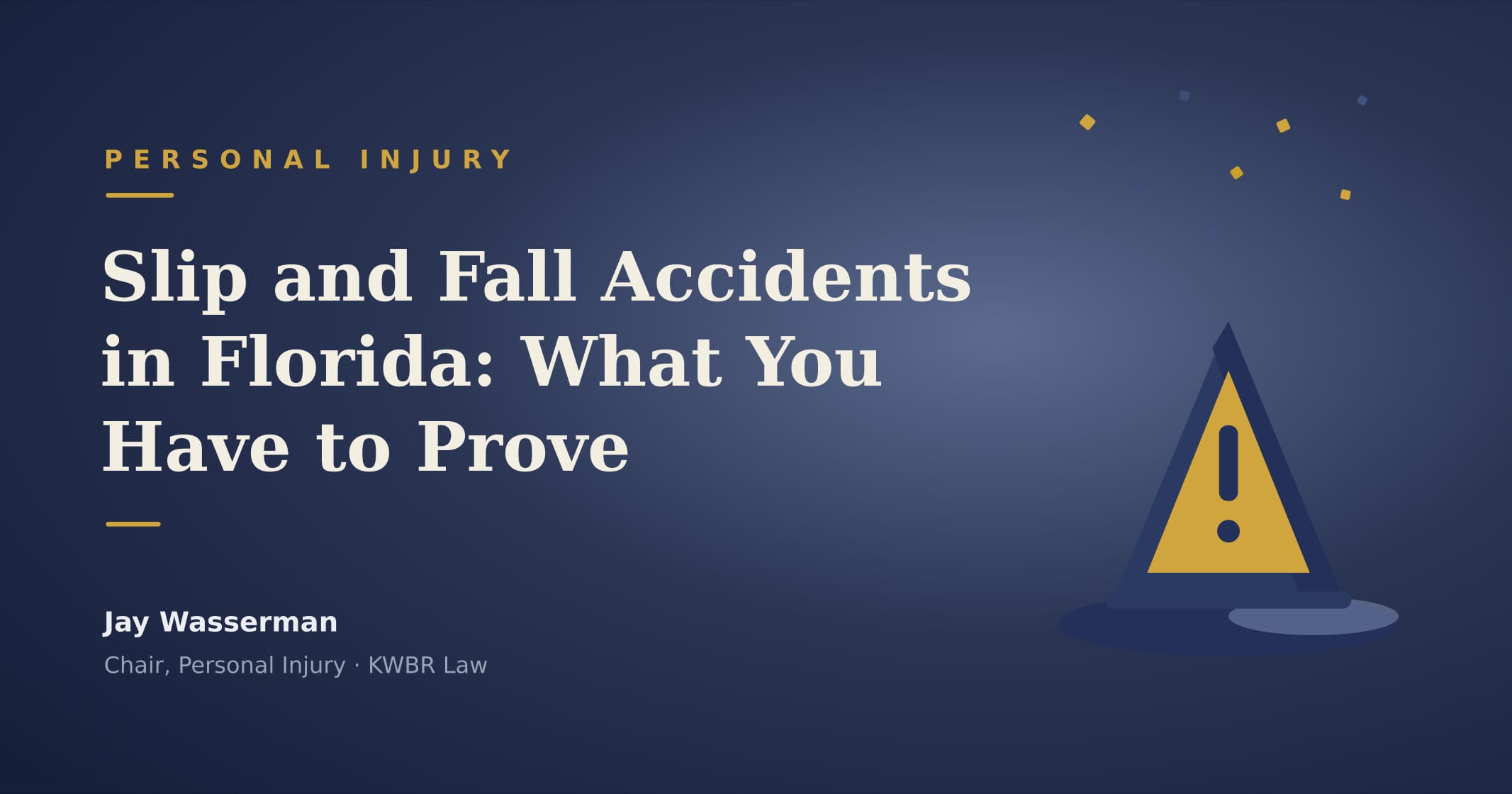 Slip and Fall Accidents in Florida: What You Have to Prove and Why It's Harder Than You Think